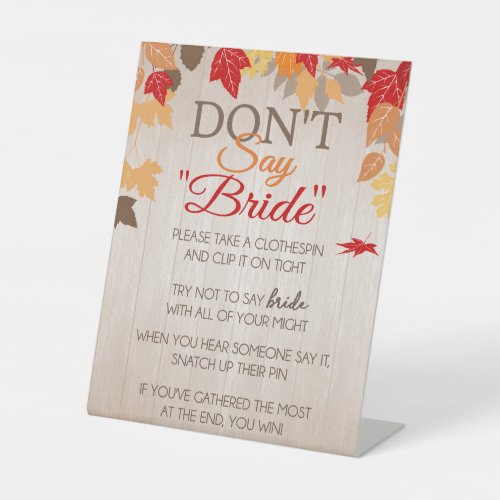 Dont Say Bride Fall Bridal Shower Party Game Pedestal Sign