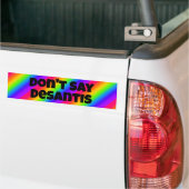Don't Say Desantis Bumper Sticker (On Truck)