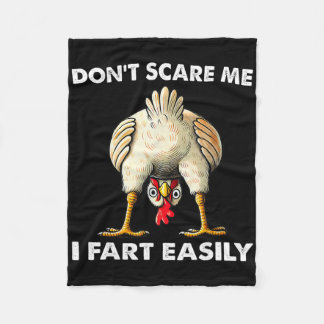 Don't Scare Me I Fart Easily Funny Sarcasm Humor C Fleece Blanket