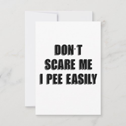 Dont Scare Me I Pee Easily Sarcastic Halloween Thank You Card