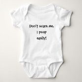 Don't Scare Me Baby Shirt