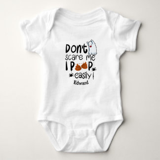 Don't Scare Me I Poop Easily - Personalized it- Baby Bodysuit