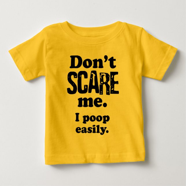 Dont-Scare-Me-Shirt Baby T-Shirt (Front)
