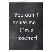 Don't Scare Teacher Chalkboard Design (Front)