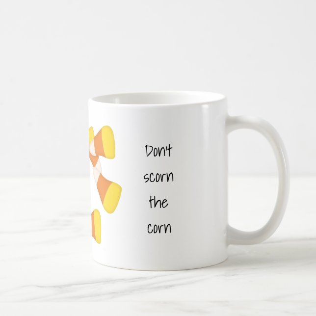 Don't scorn the corn candy corn coffee mug (Right)