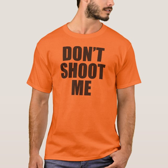 Don't Shoot Me - Festival Apparel T-Shirt (Front)