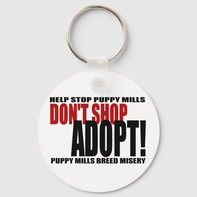 Don't Shop, Adopt! Keychain (Front)