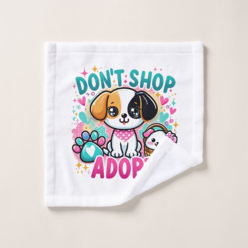Dont shop adopt  wash cloth