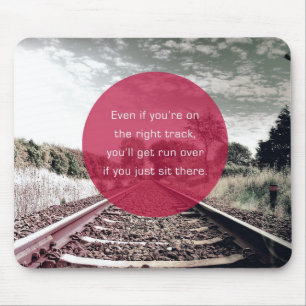 Don't sit in place   Motivational Quote Mouse Pad