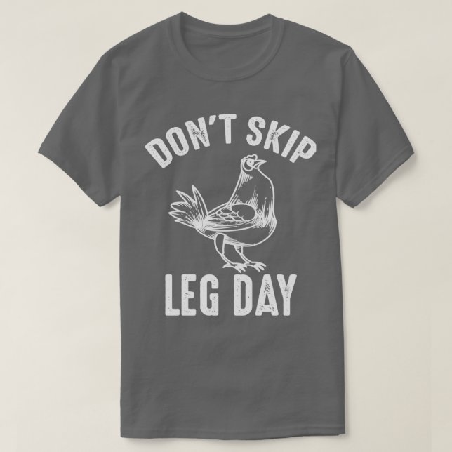 Dont Skip Leg Day Art Gym WorkOut Weightlifting Gi T-Shirt (Design Front)