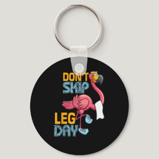Don't Skip Leg Day, Cute Flamingo, Fitness Gym Wor Keychain