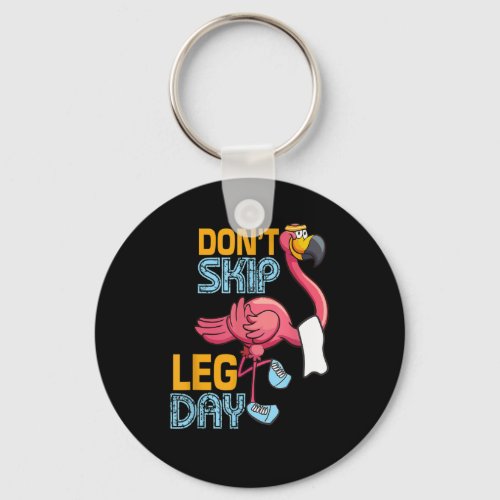 Dont Skip Leg Day Cute Flamingo Fitness Gym Wor Keychain