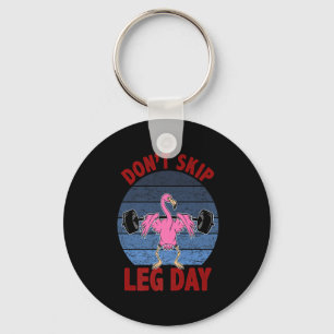 Don't Skip Leg Day, Funny Bodybuilding, Flamingo, Keychain