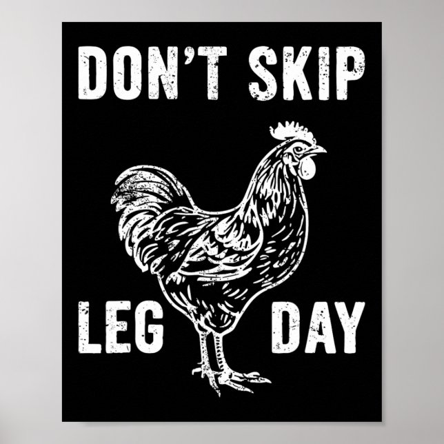 Don't Skip Leg Day Gym Rooster Funny Workout Weigh Poster (Front)