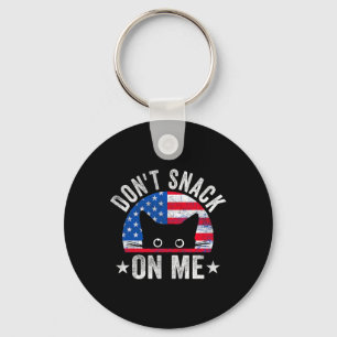 Don't Snack On Me Funny Cat Meme Keychain