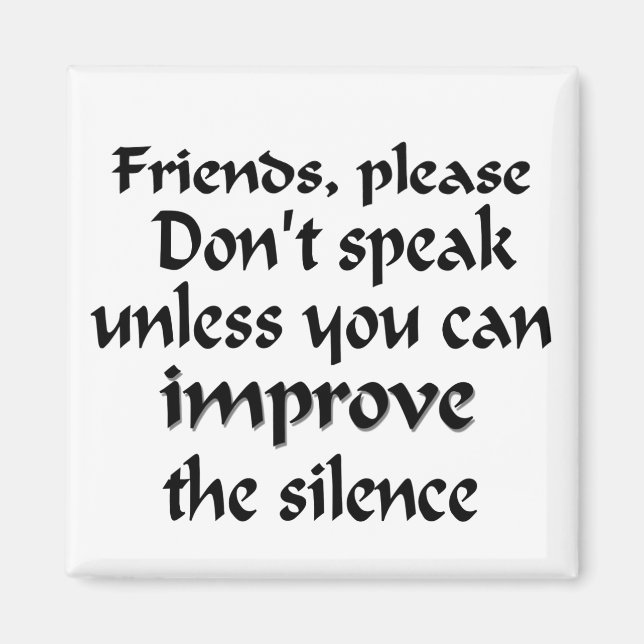 Don't Speak Magnet (Front)