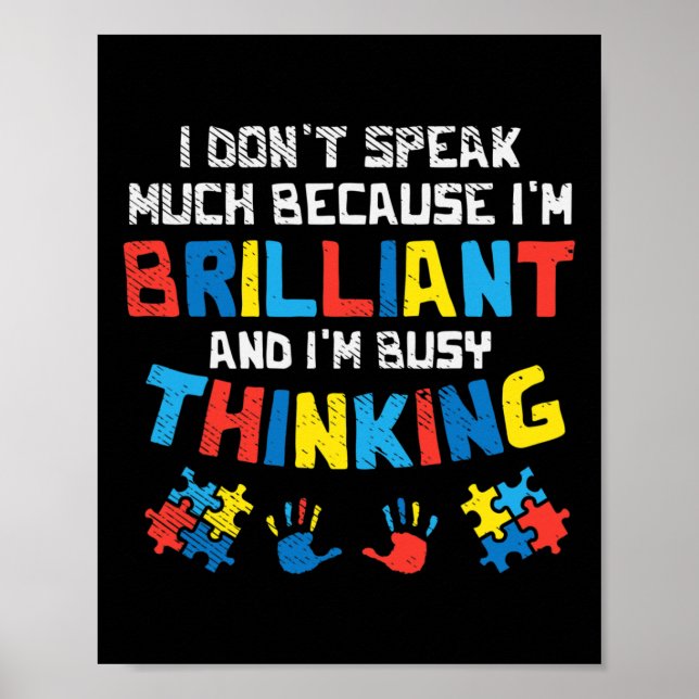 Don't Speak Much Busy Thinking Autism Awareness Gi Poster (Front)