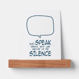 Don't Speak Picture Ledge