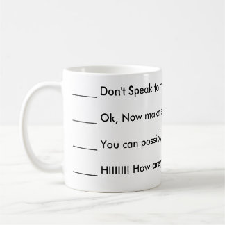 Don't speak to me coffee mug
