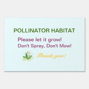 Don't Spray, Don't Mow! Sign