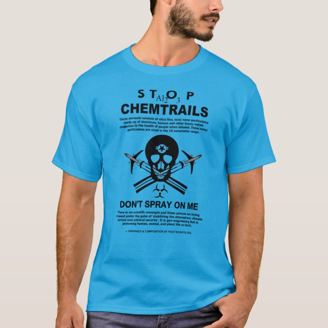 Don't Spray on Me! - Chemtrails T-Shirt (Front)