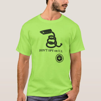 Don't SPY on U.S. T-Shirt