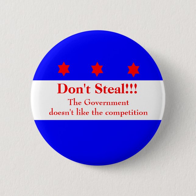 Don't Steal!!!! Pinback Button (Front)