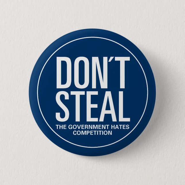 Don't Steal Pinback Button (Front)