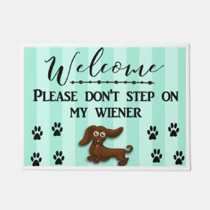 Don't Step on my Wiener Dog, Daschund Doormat