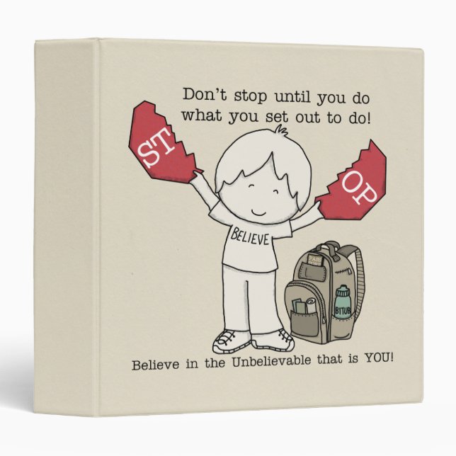 Don't Stop 3 Ring Binder (Front/Spine)