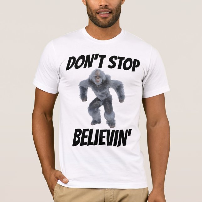 DON'T STOP BELIEVIN' BIGFOOT T-SHIRTS VINTAGE (Front)