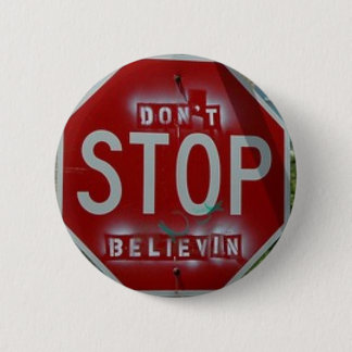 Don't Stop Believin' Button