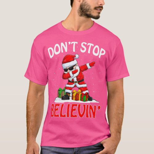 Dont Stop Believin Dabbing Santa Claus Funny Xmas  T_Shirt