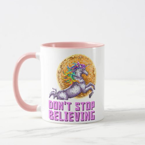 Dont Stop Believin Rainbow Unicorn Mug