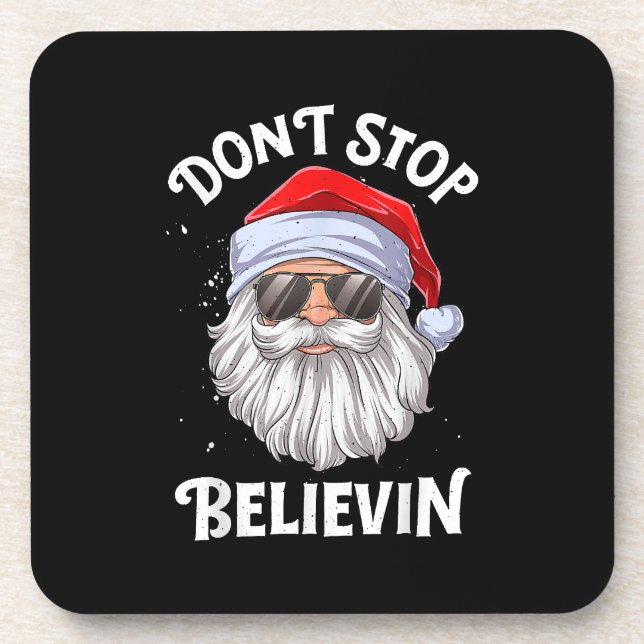 Don't Stop Believin Santa Funny Christmas Beverage Coaster (Front)