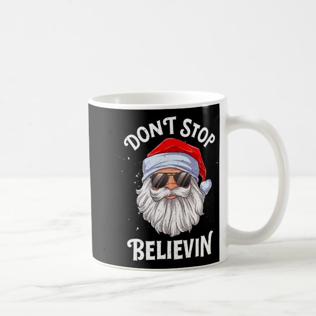 Dont Stop Believin Santa Funny Christmas Boys Kid  Coffee Mug (Right)