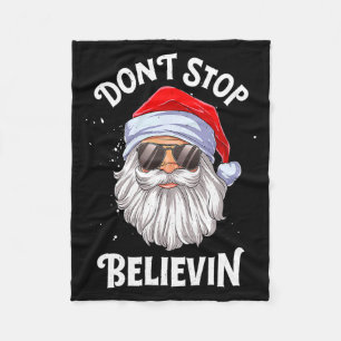 Dont Stop Believin Santa Funny Christmas Boys Kid  Fleece Blanket