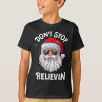 Don't Stop Believin Santa Funny Christmas Boys Kid