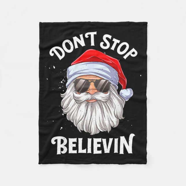 Dont Stop Believin Santa Funny Christmas  Fleece Blanket (Front)