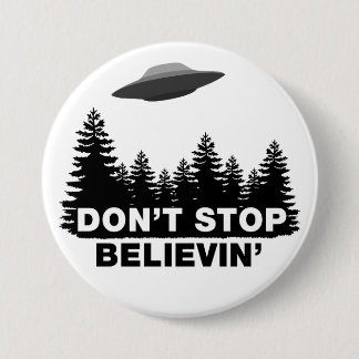 Don't Stop Believin (UFO) Button