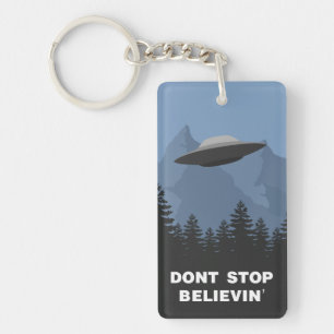 Don't Stop Believin (UFO) Keychain