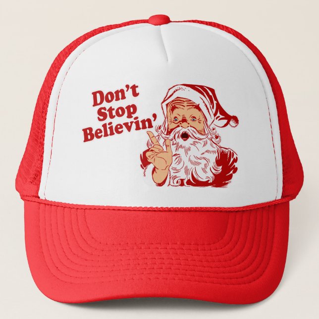 Dont Stop Believing Christmas Trucker Hat (Front)
