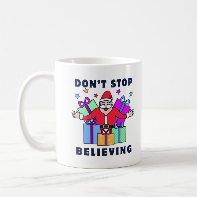 Don't Stop Believing Santa with Gifts Coffee Mug (Left)