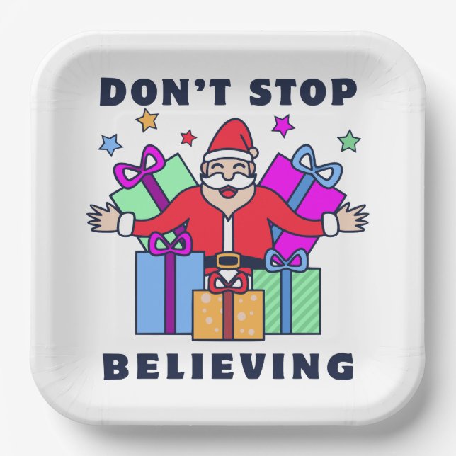Don't Stop Believing Santa with Gifts Paper Plates (Front)