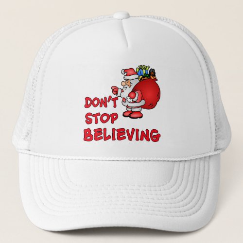 Dont Stop Believing With Santa Claus Trucker Hat