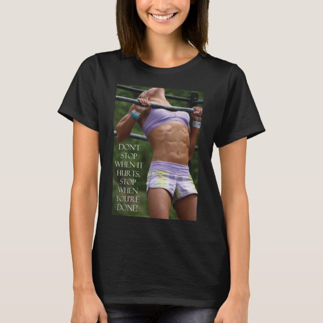 Don't Stop - Bodybuilding Workout Motivational T-Shirt (Front)