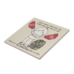 Don't Stop Ceramic Tile