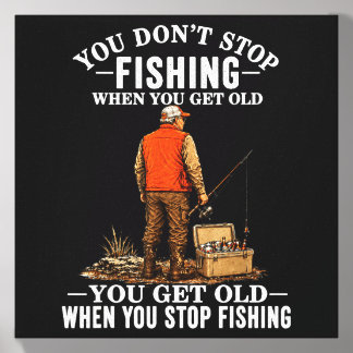 Dont Stop Fishing When Get Old Funny Fisherman Canvas Photo Tile