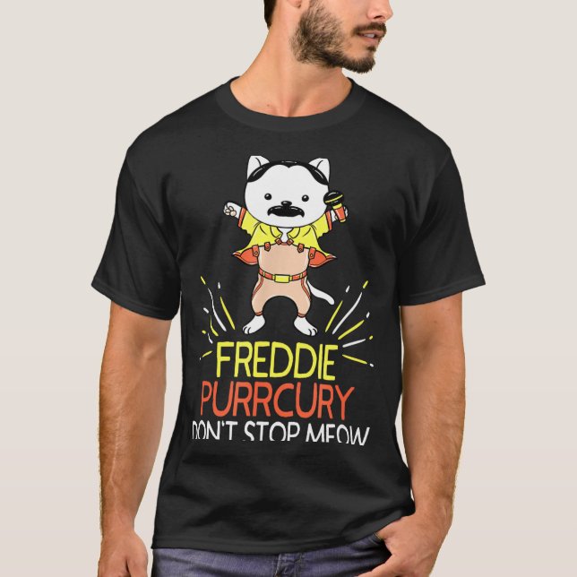 Don't Stop Meow Die Purrcury Funny Cat Music Pun G T-Shirt (Front)