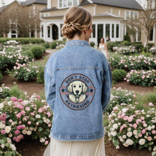 Don't stop retrieving Funny Golden Retriever Dog Denim Jacket
